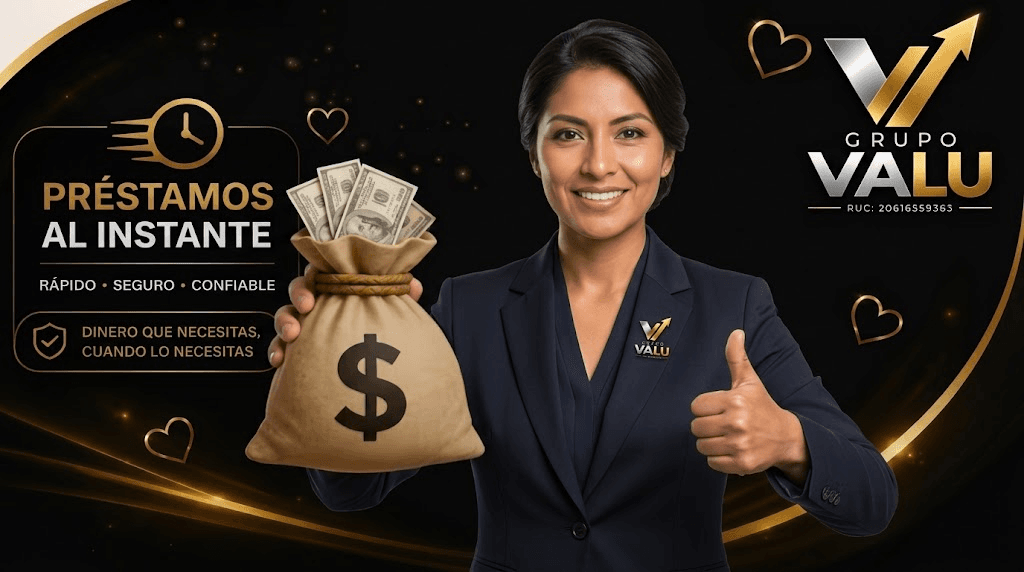 Préstamos al Instante — GRUPO VALU